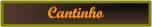 Cantinho